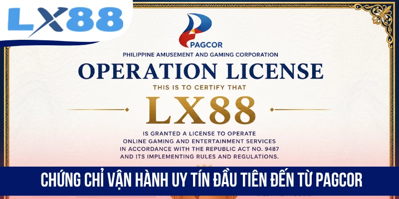 Chứng chỉ vận hành uy tín đầu tiên đến từ PAGCOR